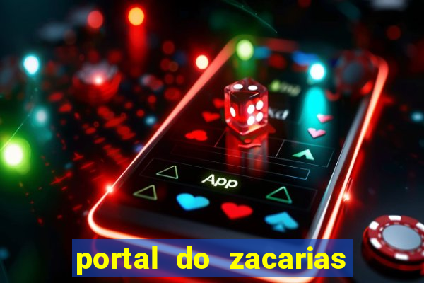 portal do zacarias mais 18